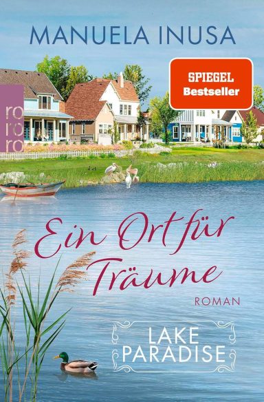 Lake Paradise – Ein Ort für Träume: