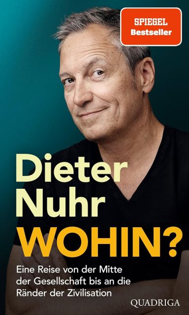 Wohin?: Dieter Nuhr Wohin?: Dieter Nuhr