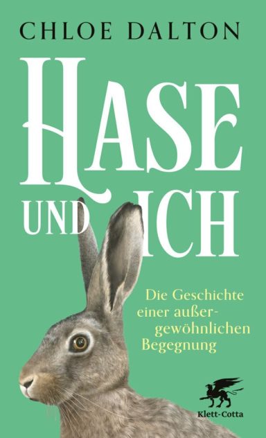 Hase und Ich Chloe Dalton Hase und Ich Chloe Dalton