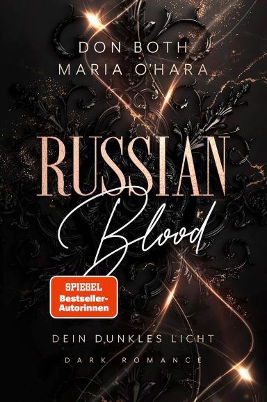 Russian Blood: Dein dunkles Licht