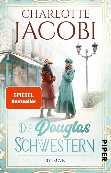 Die Douglas-Schwestern 1: Charlotte Jacobi Die Douglas-Schwestern 1: Charlotte Jacobi