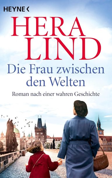 Die Frau zwischen den Welten: Hera Lind Die Frau zwischen den Welten: Hera Lind